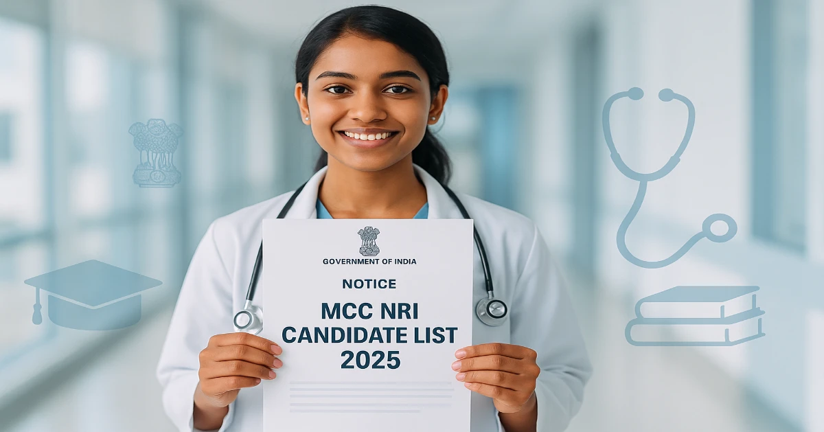 MCC Issues List of Eligible NRI Candidates for UG Counselling 2025