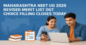 Maharashtra NEET UG 2025 Revised Merit List Out