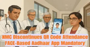 NMC Mandates FACE-Based Aadhaar Attendance