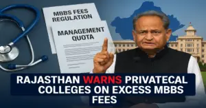 Rajasthan Warns Private Medical Colleges Against Charging Excess MBBS Fees