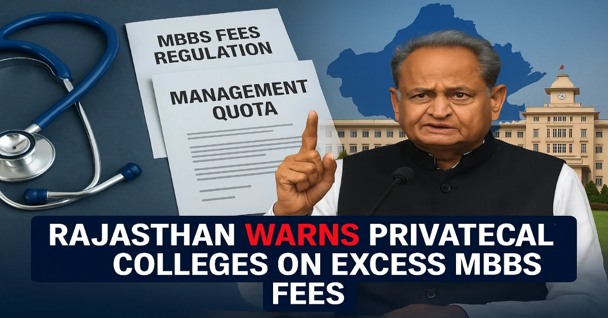 Rajasthan Warns Private Medical Colleges Against Charging Excess MBBS Fees