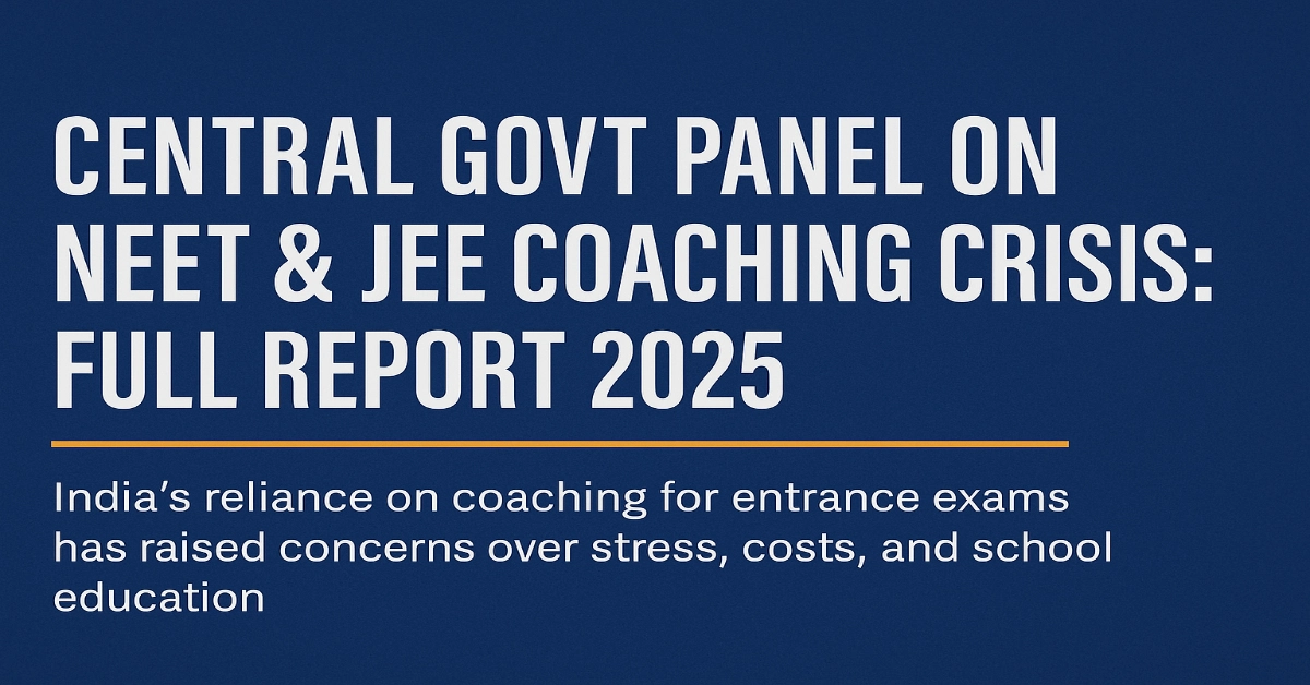 Central Govt Committee on Coaching for NEET UG & IIT-JEE 2025
