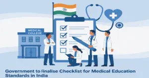 Govt Moves to Finalise Checklist for Medical Education Standards in India