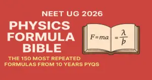 NEET UG 2026 Physics Formula Sheet, 150 Most Repeated Formulas From 10 Years PYQs