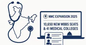 NMC Approves 10650 New MBBS Seats & 41 New Medical Colleges for 2025-26