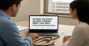UP NEET UG Stray Vacancy Round Merit List Released