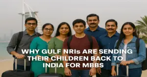 Why Gulf NRI Parents Prefer MBBS in India