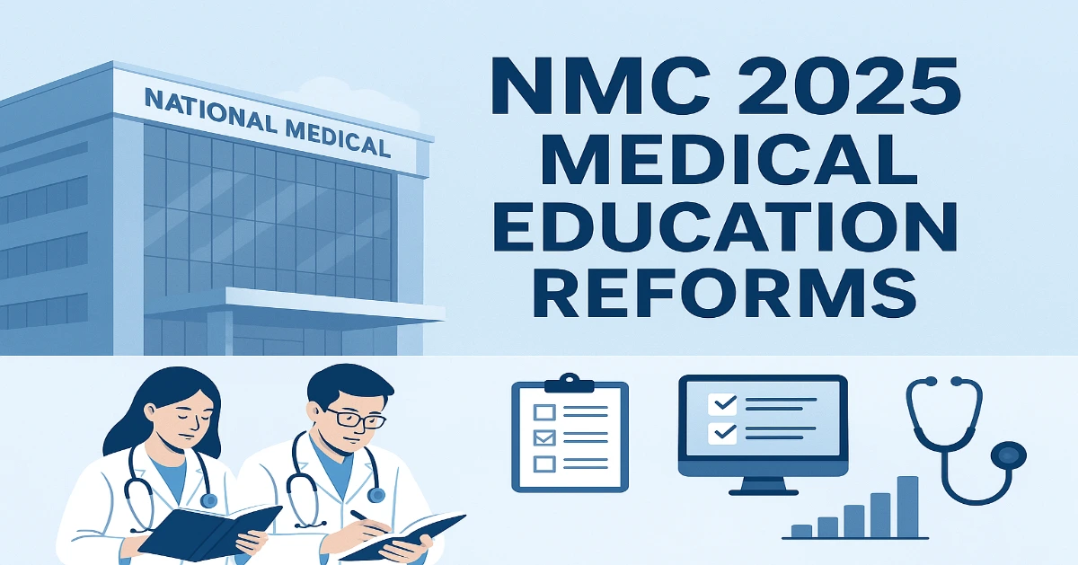 NMC 2025 Top 3 New Year Resolutions Medical Education Reforms