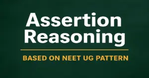 These NEET-Level Assertion-Reasoning Problems Can Take You Beyond 90+ Percentile.