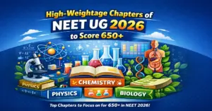 High-Weightage Chapters of NEET UG 2026