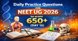 Daily Practice Questions For NEET UG 2026