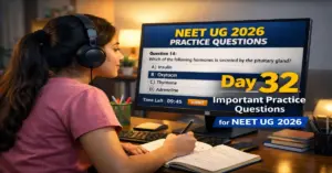 Important Practice Questions For NEET UG 2026 (Day 32)