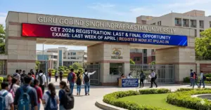 GGSIPU CET 2026: Last & Final Call for Registration
