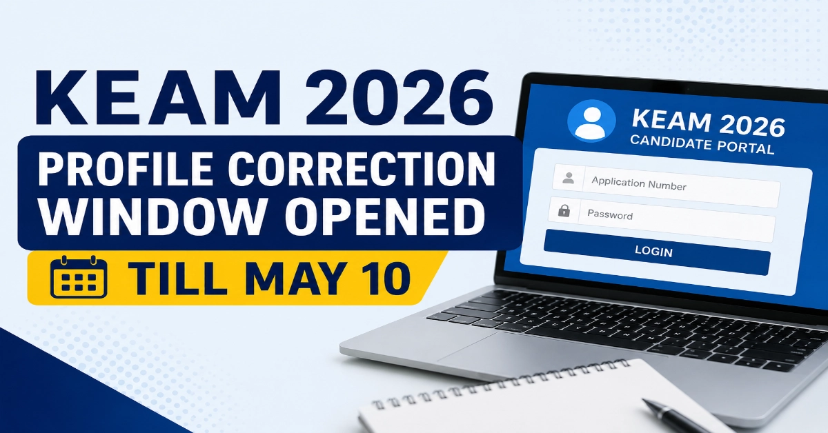 KEAM 2026 Profile Correction Window