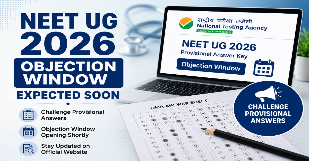 NEET UG 2026 Answer Key Objection Window