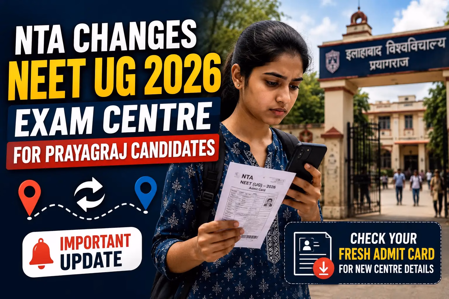 NEET UG 2026 exam centre changed for Prayagraj candidates as NTA issues fresh admit cards and venue update notice.