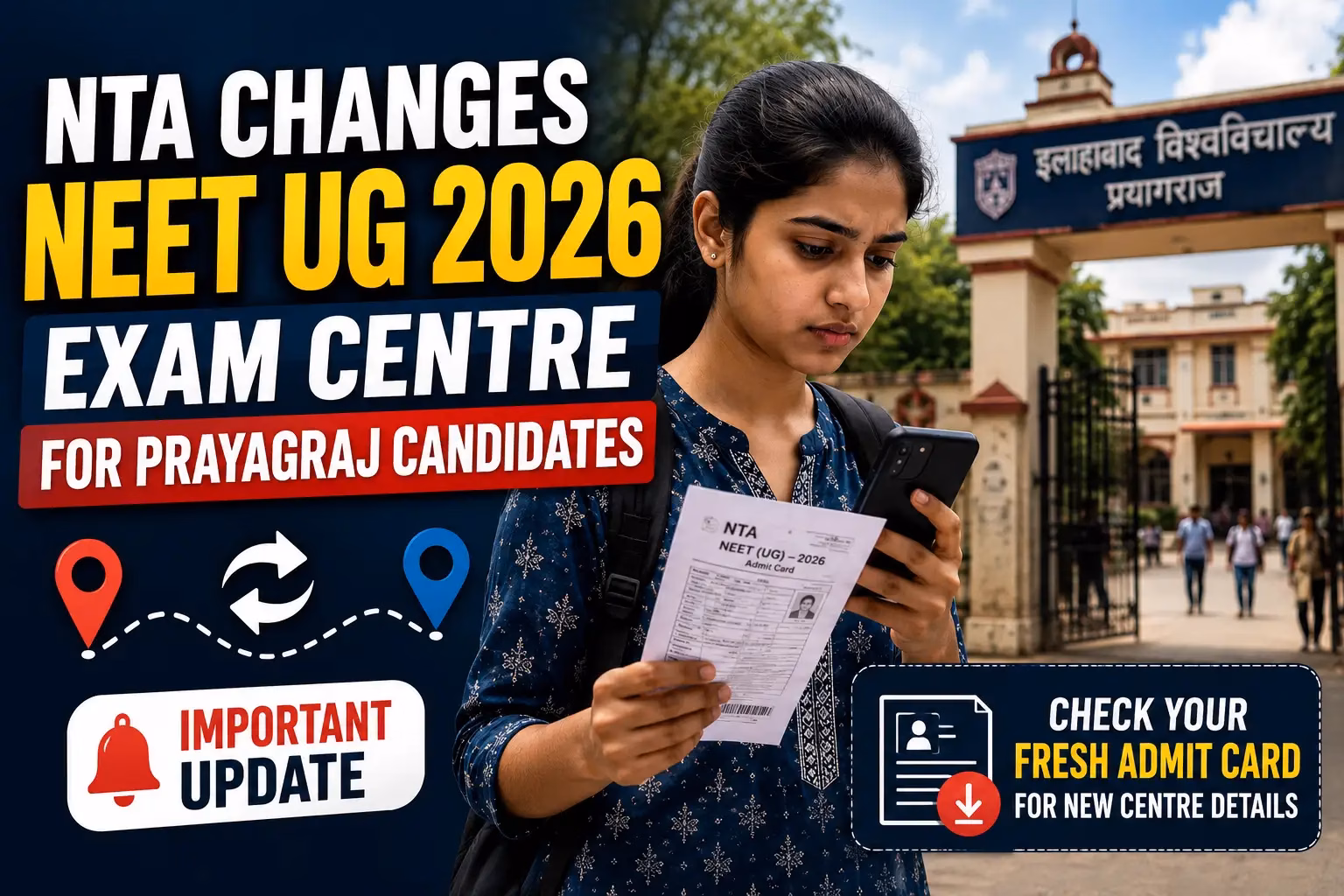 NEET UG 2026 exam centre changed for Prayagraj candidates as NTA issues fresh admit cards and venue update notice.