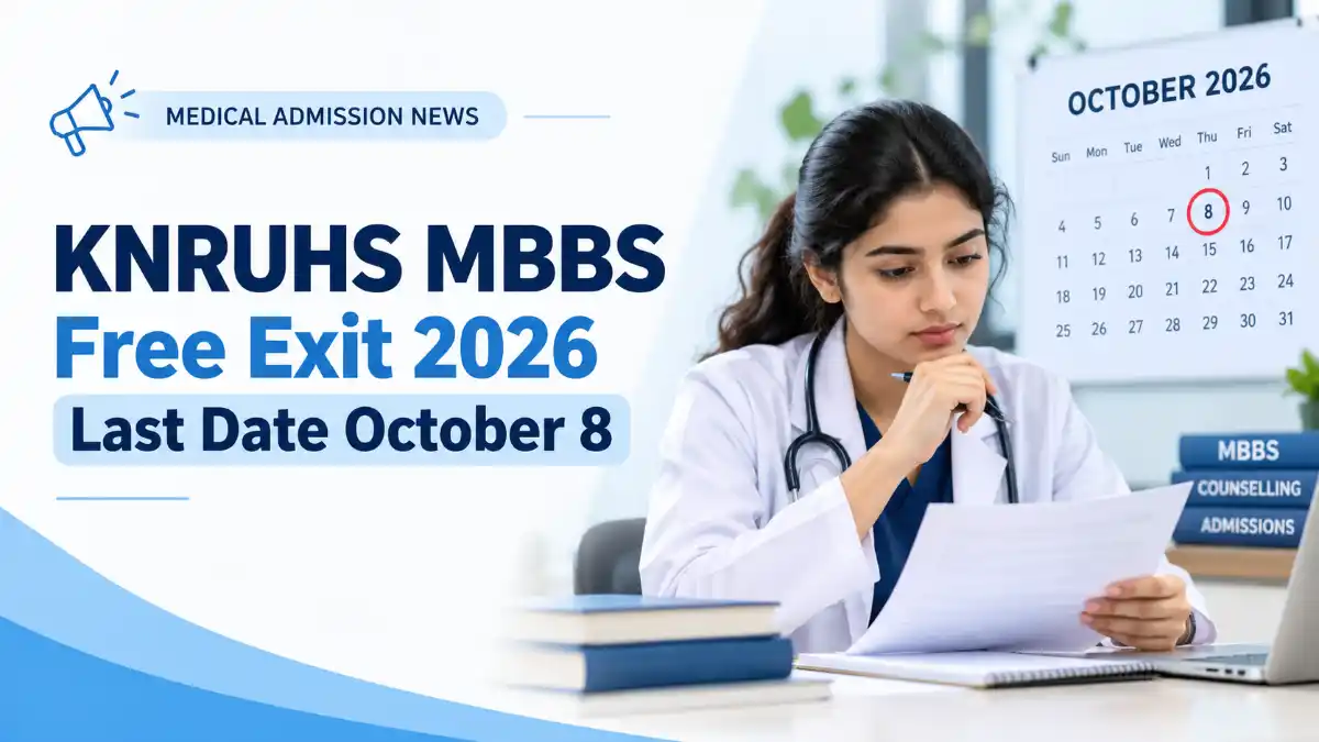 KNRUHS MBBS Free Exit 2026 Last Date October 8