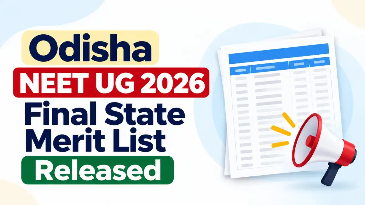 Odisha NEET UG 2026 Final State Merit List Released