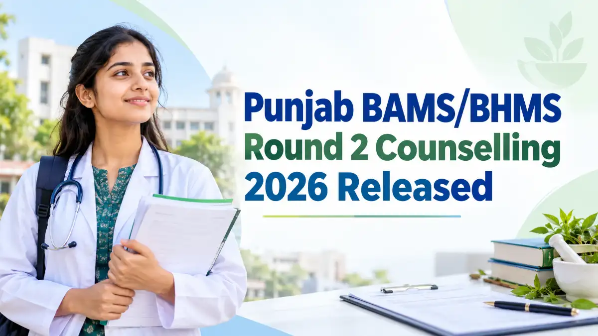 Punjab BAMS/BHMS Round 2 Counselling 2026 Released
