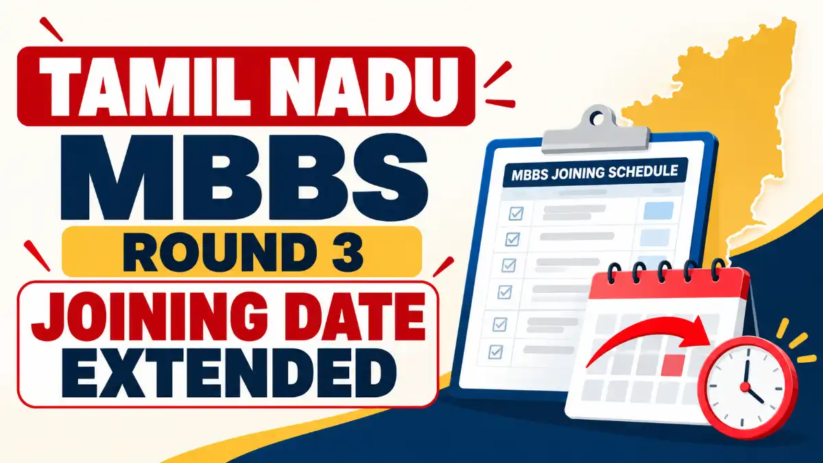 Tamil Nadu MBBS Round 3 Joining Date Extended