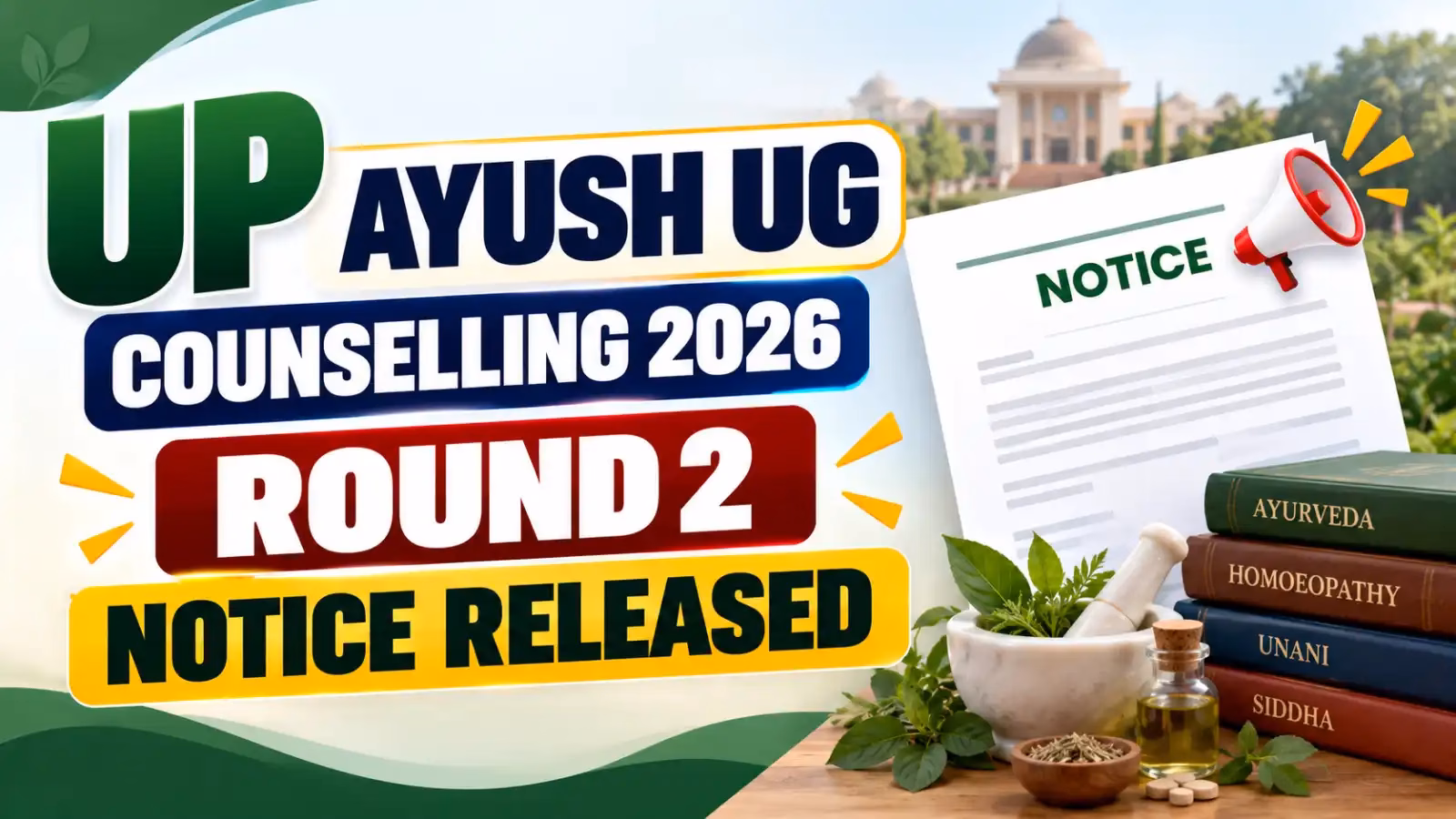 UP AYUSH UG Counselling 2026 Round 2 Notice Released